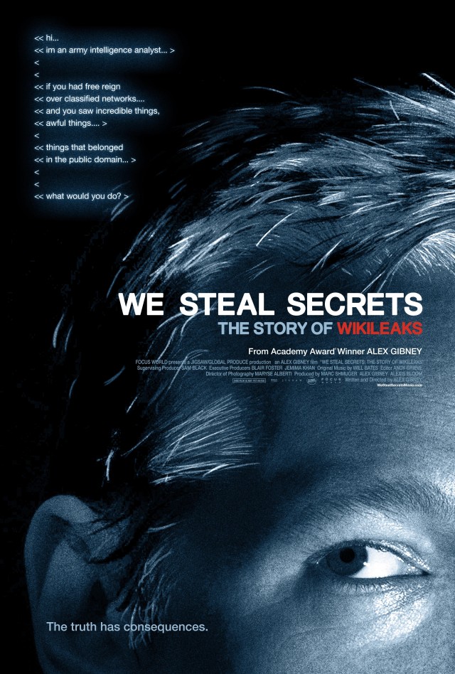We Steal Secrets The Rise And Fall Of Wikileaks In Classic Hollywood