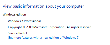 Checking the Windows edition in the System control panel. You can also find this information printed on your Windows license sticker.