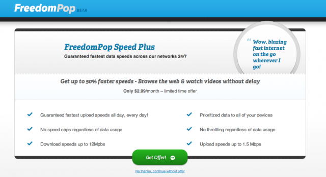 The company also offers its Speed Plus option for an additional $3 per month.