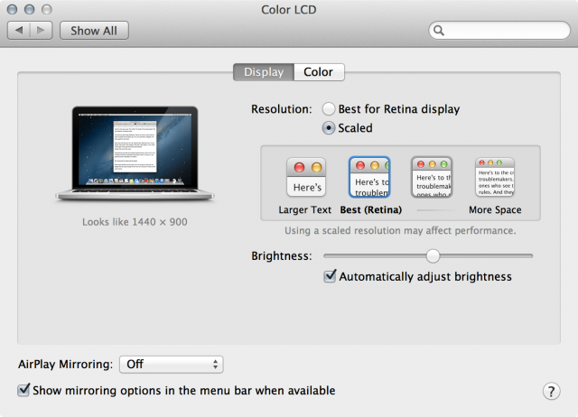 The 13" Retina MacBook Pro offers four different resolution settings, including "Larger Text" and "More Space."