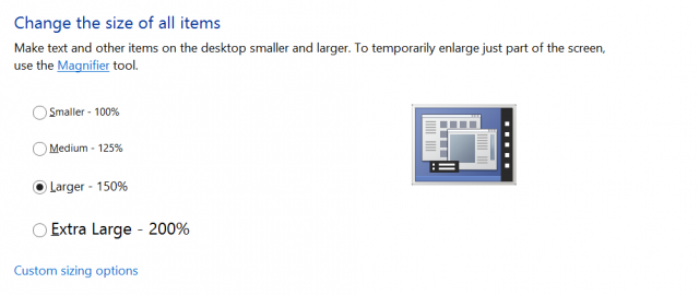 Desktop scaling in the Windows 8.1 preview. More scaling options are possible, but these are the most common settings.