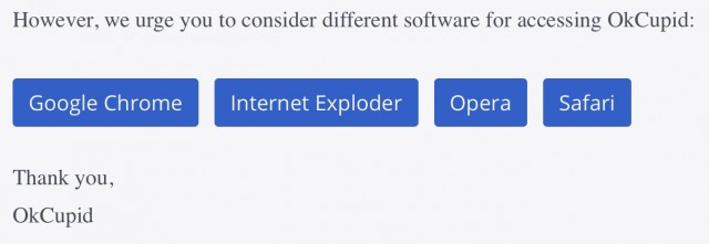 Not only did OKCupid denounce Firefox, it also poked fun at Microsoft in this untouched screencap of the dating site's original statement.