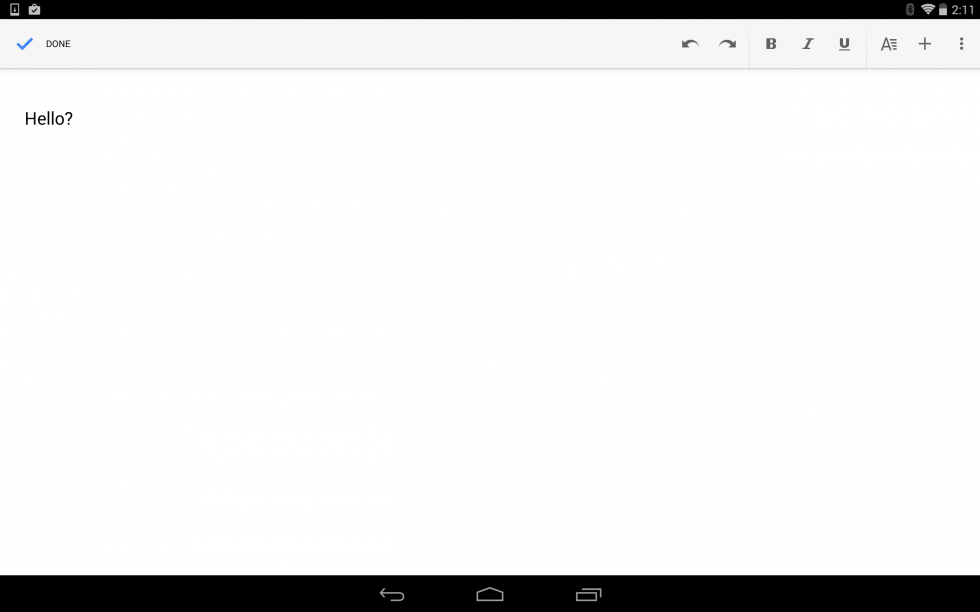 Google Docs on the Nexus 10. Quick and convenient, yes. Versatile, not so much.