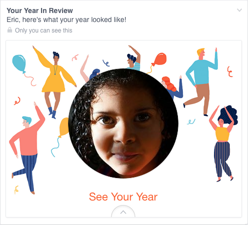 This is but one of many morbid "see your year" notices auto-generated by Facebook that included images of dead loved ones; we've seen others, as well, and, man.