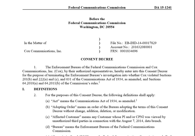 The FCC's consent decree with Cox Communications, fining the company for having a low threshold for phishing. The full order is <a href="http://transition.fcc.gov/Daily_Releases/Daily_Business/2015/db1105/DA-15-1241A1.pdf">here</a>.