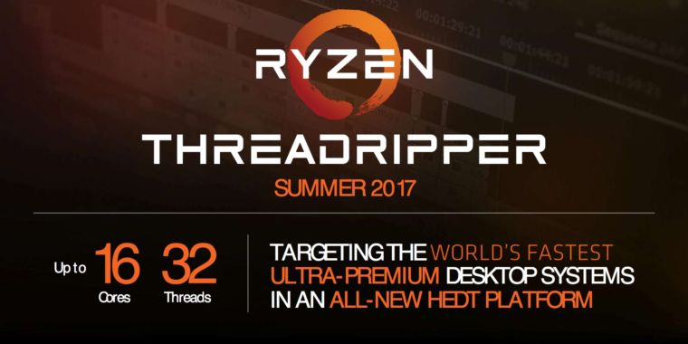 AMD unveils Ryzen Threadripper: A monster CPU with 16 cores, 32 threads