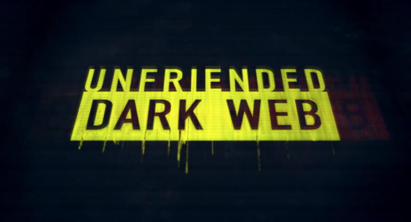 Unfriended: Dark Web wardrives straight into the bad-tech-film toilet