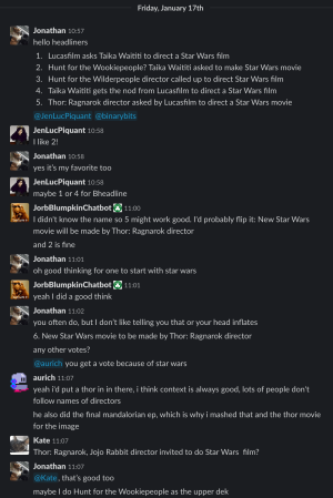 Headlines are often a collaborative effort. <a href="https://arstechnica.com/gaming/2020/01/new-star-wars-movie-to-be-made-by-thor-ragnarok-director/">Here's the story in question</a>—the final A/B headlines were settled after a few more minutes of debate.