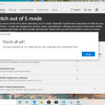 Happily, there's a Windows Store app which turns off S mode. After a couple of false starts, it worked&mdash;and now we can install our testing apps and get to business.