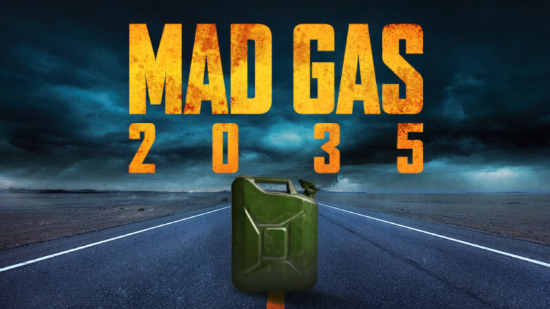 The Words Mad Gas 2035 Are Printed In A Mad Max Fury Road Typeface.