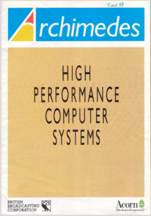 Thanks to the Internet, the brochure for the <a href="http://chrisacorns.computinghistory.org.uk/Computers/Archimedes.html">Archimedes High Performance Computer System</a> is available online in its entirety.