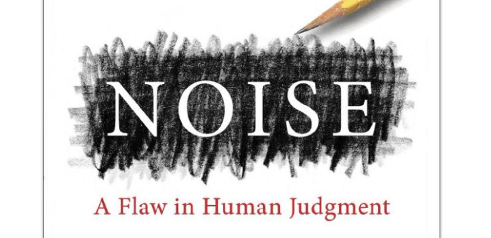 The Cover Of The Book Noise: A Flaw In Human Judgment