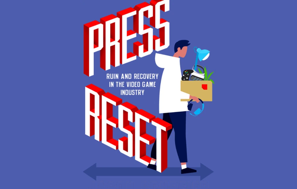 New book Press Reset investigates the high human cost of game ...