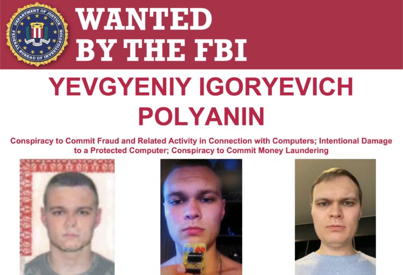 Russian national Yevgyeniy Polyanin remains at large.