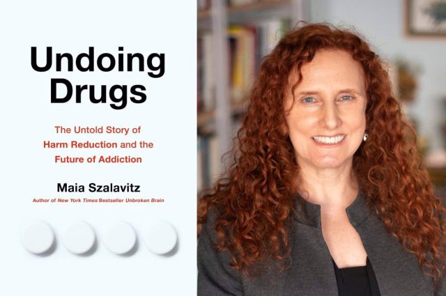 Maia Szalavitz Est L’auteure De &Lt;Em&Gt;Undoing Drugs&Lt;/Em&Gt;.