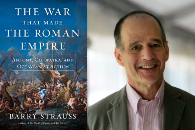 Historian Barry Strauss recreates the Battle of Actium in his new book.