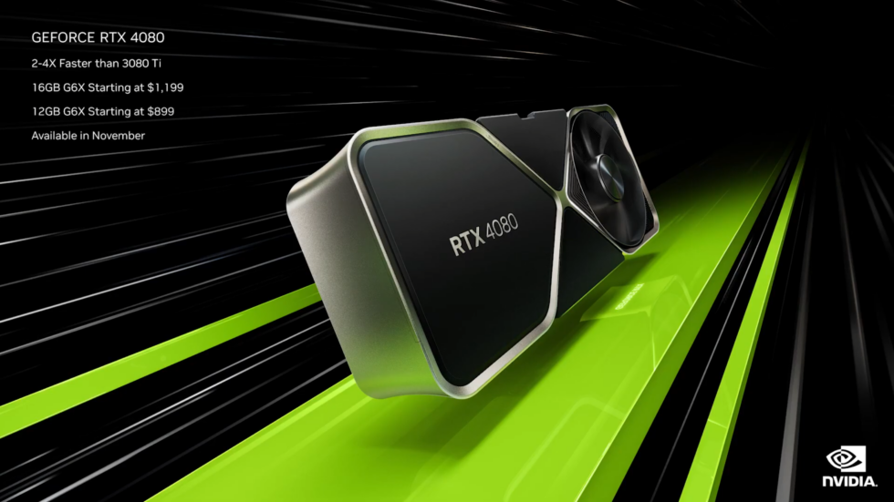 The RTX 4080, which comes in two SKUs.