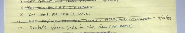A snippet from a 1988 to-do list written by Benj Edwards' dad that says "Get TV/monitor for Benj’s Atari 400 computer," completed 4/14/88.
