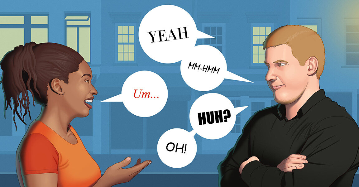 Huh? The valuable role of interjections