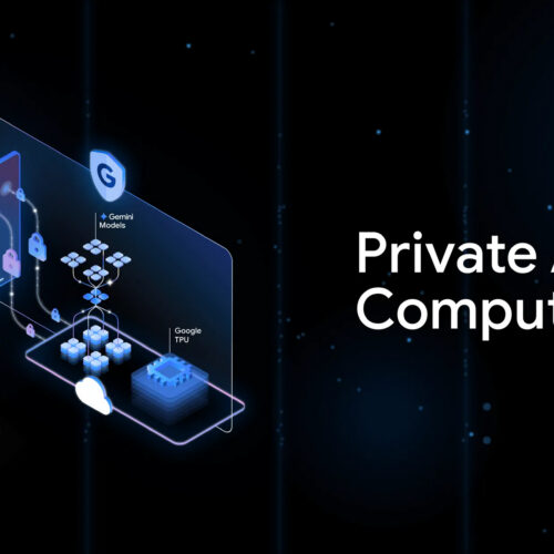 Google says new cloud-based “Private AI Compute” is just as secure as local processing