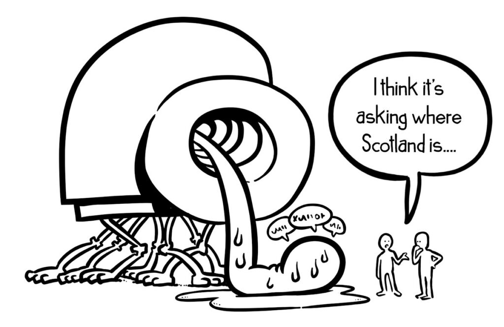 Cartoon of an alien emerging from a spaceship and a human saying "I think it's asking where Scotland is"