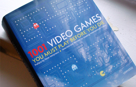 1001 Video Games You Must Play Before You Die