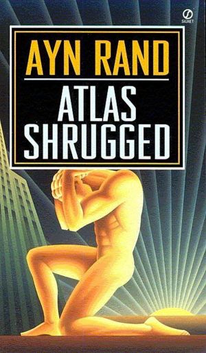 Ayn Rand's novel <em>Atlas Shrugged</em> is a classic slice of Objectivism.